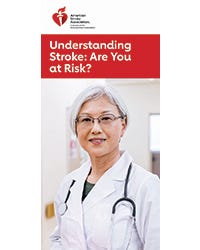 Understanding Stroke: Are You at Risk?, AHA