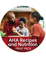 AHA Recipes and Nutrition Print Pack