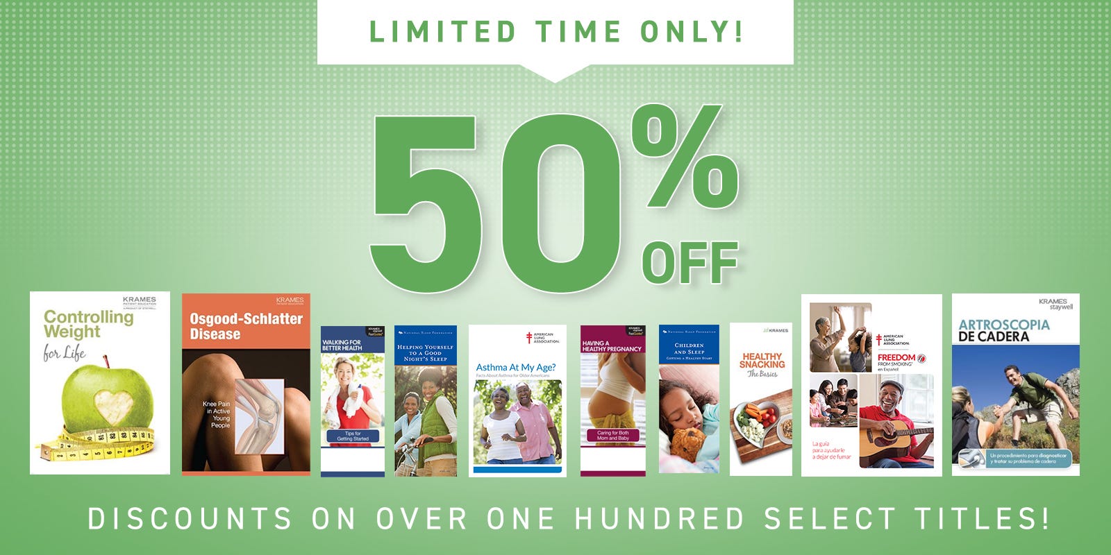 Limited Time Only! 50% Off - Discounts on over one hundred select titles!